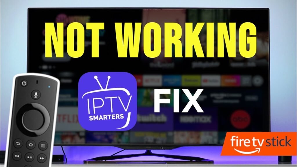 iptv smarters not working
